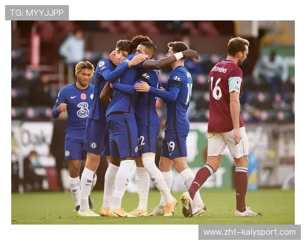 切尔西的战术纪律让对手难以破解阵脚